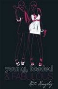 neuveden: Young, Loaded and Fabulous