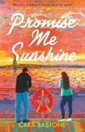 Bastone Cara: Promise Me Sunshine