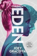 Graceffa Joey: Children of Eden: A Novel
