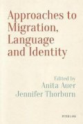 Auer Anita: Approaches to Migration, Language and Identity