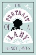 James Henry: The Portrait of a Lady: Annotated Edition (Alma Classics Evergreens)