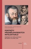 Nachtmannová Alena: Portréty předbělohorských intelektuálů