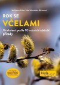 Ritter Wolfgang: Rok se včelami - Včelaření podle 10 ročních období přírody