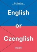 Sparling Don: English or Czenglish - Jak se vyhnout čechismům v angličtině