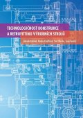 neuveden: Technologičnost konstrukce a retrofittin