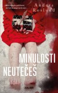 Roslund Anders: Minulosti neutečeš