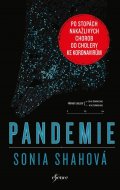 Shahová Sonia: Pandemie