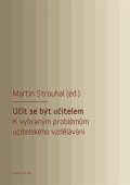 Strouhal Martin: Učit se být učitelem