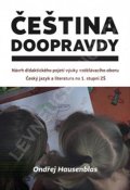 Hausenblas Ondřej: Čeština doopravdy