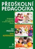 Průcha Jan: Předškolní pedagogika - Učebnice pro střední a vyšší odborné školy