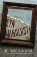 Miosi Blanca: Syn minulosti