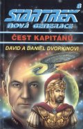 kolektiv autorů: Strar Trek: Nová generace 8: Čest kapitánů