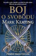 Keating Mark: Boj o svobodu (příběhy piráta Devlina)