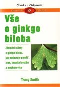 Smith Tracy: Vše o ginkgo biloba