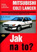 Etzold Hans-Rüdiger: Mitsubishi Colt/Lancer  1/84 - 8/92 - Jak na to? - 54.