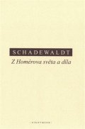 neuveden: Z Homérova světa a díla