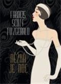 Fitzgerald Francis Scott: Něžná je noc