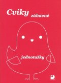 Jošt Jiří: Cviky zábavné - jednotažky