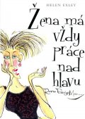 neuveden: Žena má vždy práce nad hlavu