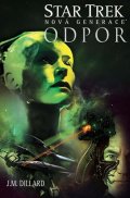 Dillard J.M.: Star Trek: Nová generace 2 - Odpor