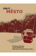 Vacková Barbora: Třetí město