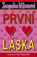 Wilsonová Jacqueline: První láska