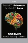 Lieberman Daniel Z.: Dopamin