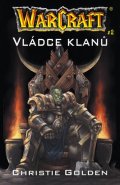 Golden Christie: WarCraft - Vládce klanů