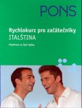 neuveden: Rychlokurz pro začátečníky - Italština (efektivně za čtyři týdny)