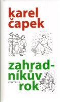 Čapek Karel: Zahradníkův rok