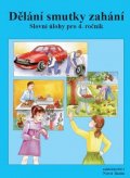 Rosecká Zdena: Dělání smutky zahání – pracovní sešit