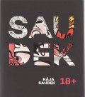 Saudek Kája: Saudek 18+