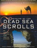 VanderKam James C.: The Meaning of the Dead Sea Scrolls