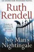 Rendell Ruth: No Man´s Nightingale