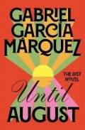 Marquez Gabriel Garcia: Until August