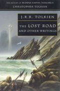 Tolkien John Ronald Reuel: The History of Middle-Earth 05: The Lost Road and Other Writings