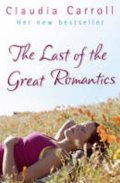 Carroll Claudia: The Last of the Great Romantics