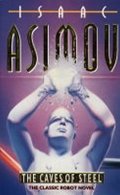 Asimov Isaac: The Caves of Steel