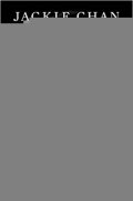Chan Jackie: Never Grow Up