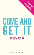 Reid Kiley: Come and Get It: ´One of 2024´s hottest reads´