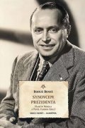 Beneš Bohuš: Synovcem prezidenta - Paměti Bohuše Beneše