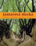 Bolina Pavel: Jantarová stezka
