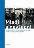 Petrovičová Zuzana: Mladí a nevšední: Studie občanského života mladých lidí z etnických menšin