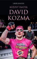 Kalous Libor: David Kozma - Růžový panter