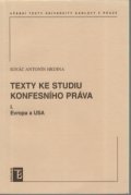 Hrdina Ignác Antonín: Texty ke studiu konfesního práva I. Evropa a USA