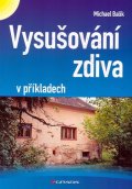 Balík Michael: Vysušování zdiva v příkladech