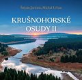 Urban Michal: Krušnohorské osudy II.