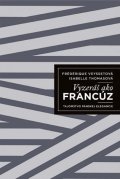 Veyssetová Frédérique, Thomasová Isabelle: Vyzeráš ako Francúz! - Tajomstvo pánskej elegancie
