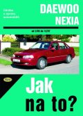 Michalowski Pawel: Daewoo Nexia 3/95 - 12/97 - Jak na to? - 82.