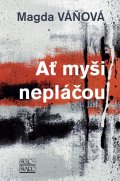 Váňová Magda: Ať myši nepláčou